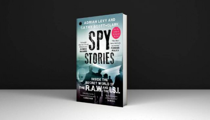 Spy Stories Inside the Secret World of the R.A.W. and the I.S.I